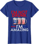 I'm Not Drunk I'm Amazing Beer Patriotic American Flag Bar