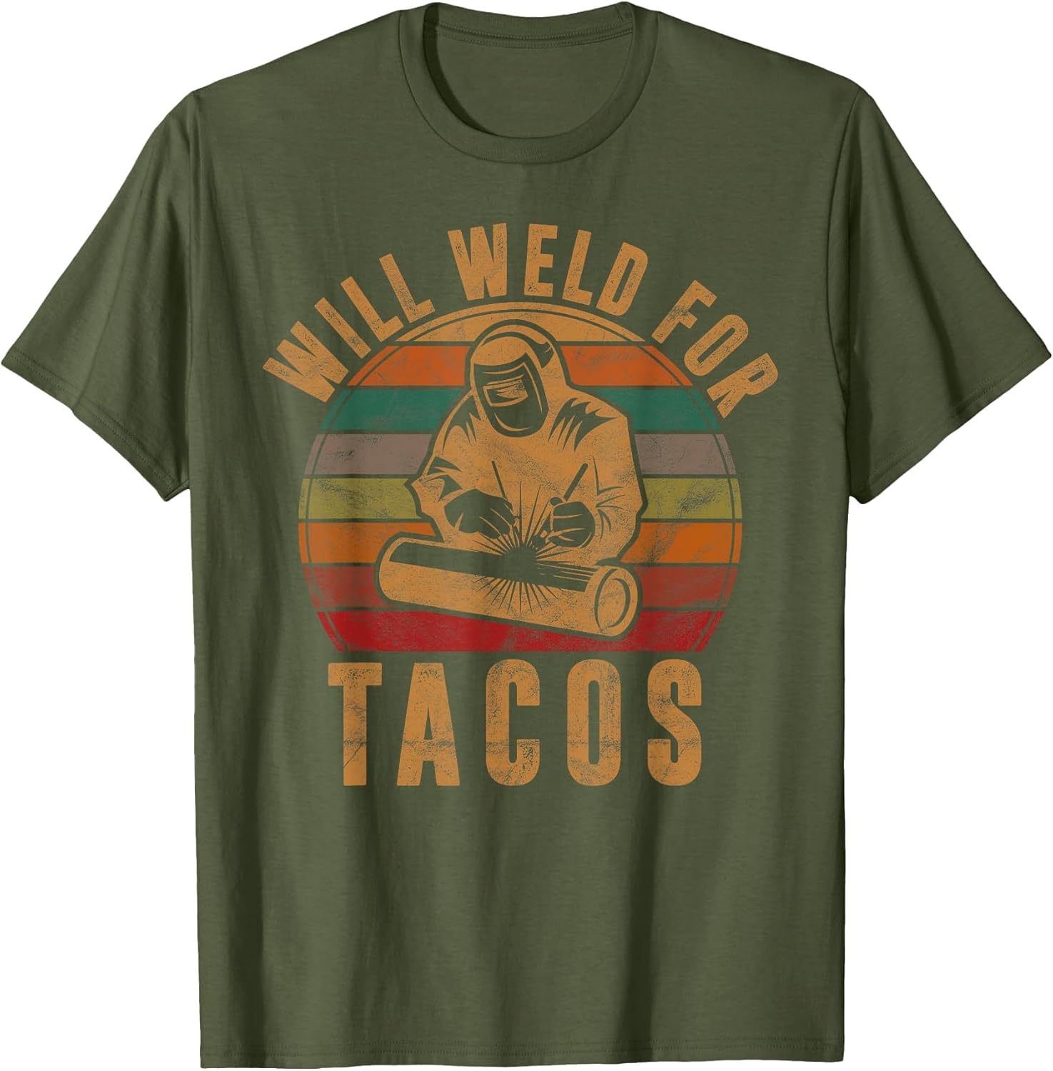 Will Weld for Tacos Welder Gift Funny Welding Costume Weld