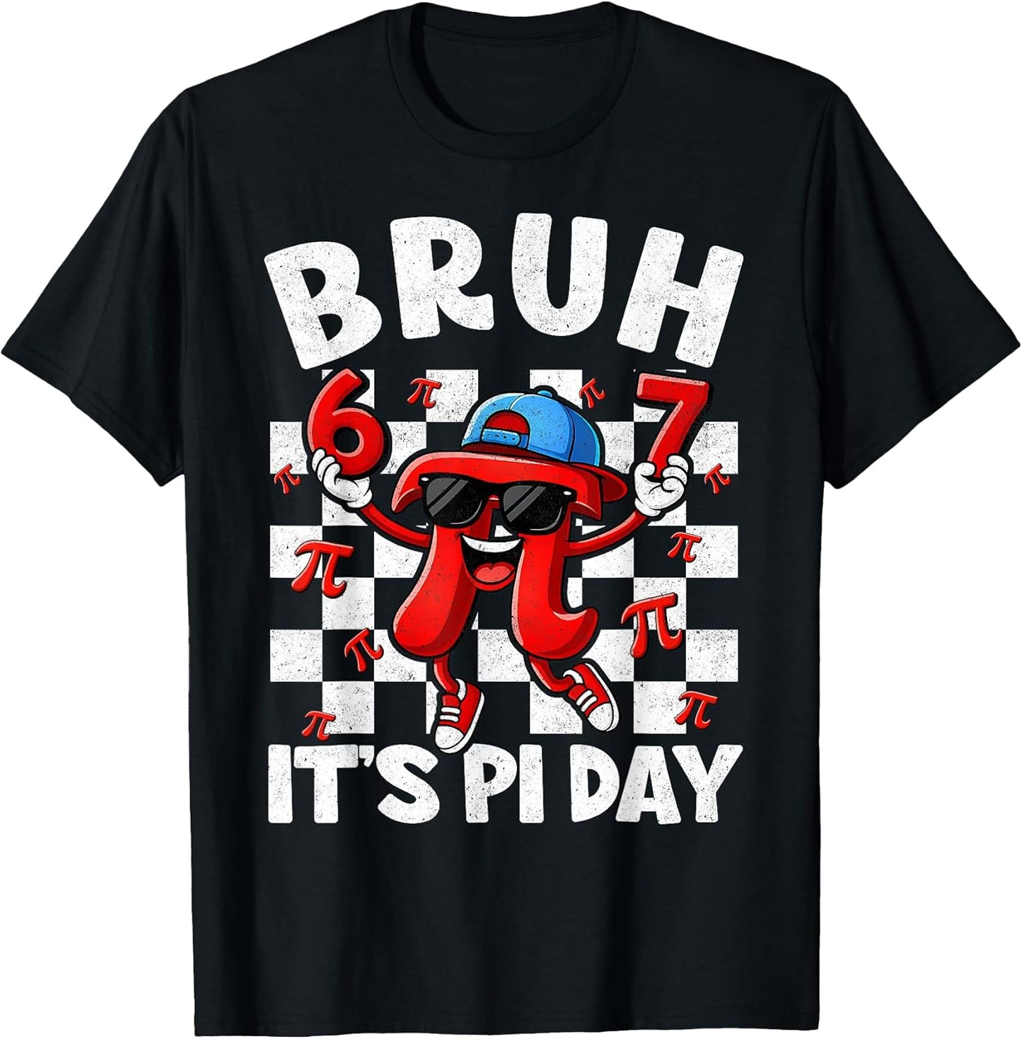 Bruh It's Pi Day 3.14 Funny Pi Day 67 Math Teachers Kids
