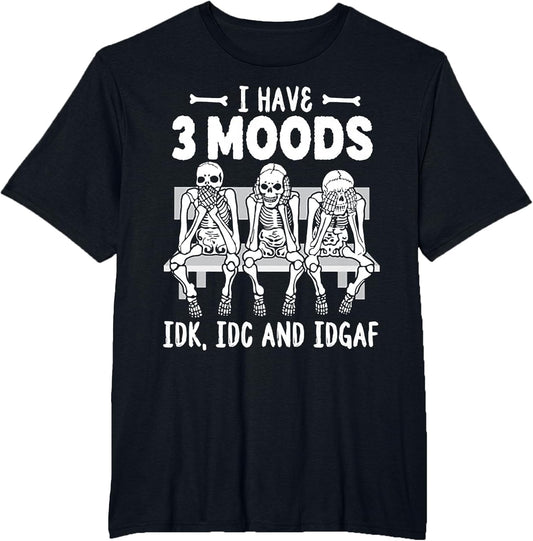 Skeleton I Have 3 Moods