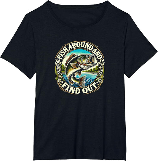 Fish Around and Find Out Funny Bass Fishing
