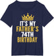 It's My Father's 74th Birthday 74 Years Old Dad