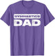 Gymnastics Dad Shirt Men Daddy Fathers Day