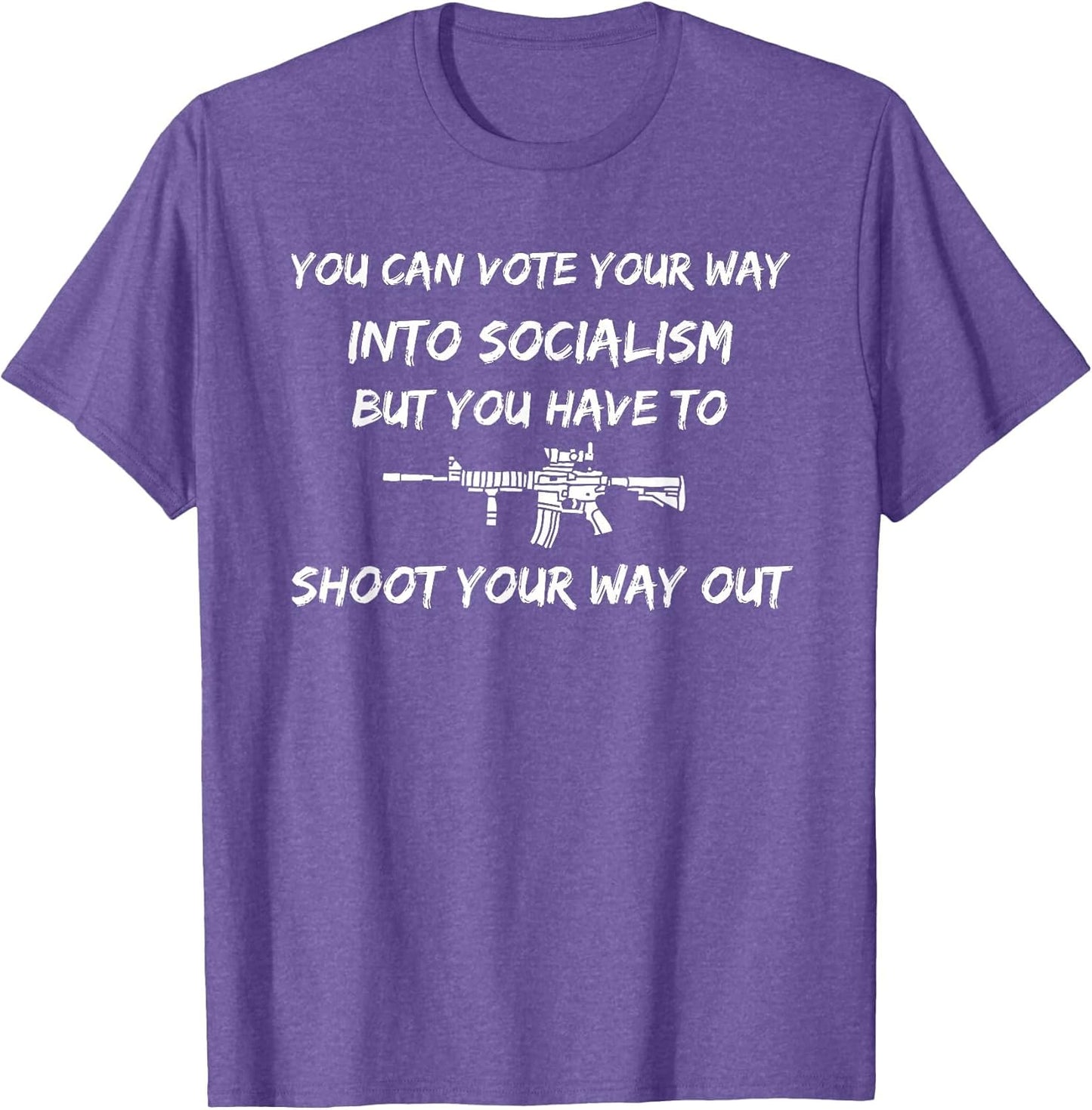 You can Vote into Socialism, but Have to Shoot Your Way Out.