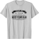 Trust me I am a Historian Historic History Historians