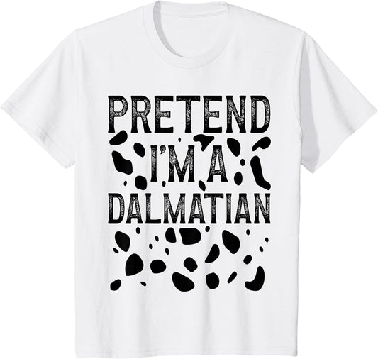 Pretend I'm a Dalmatian Funny Halloween Last Minute Costume