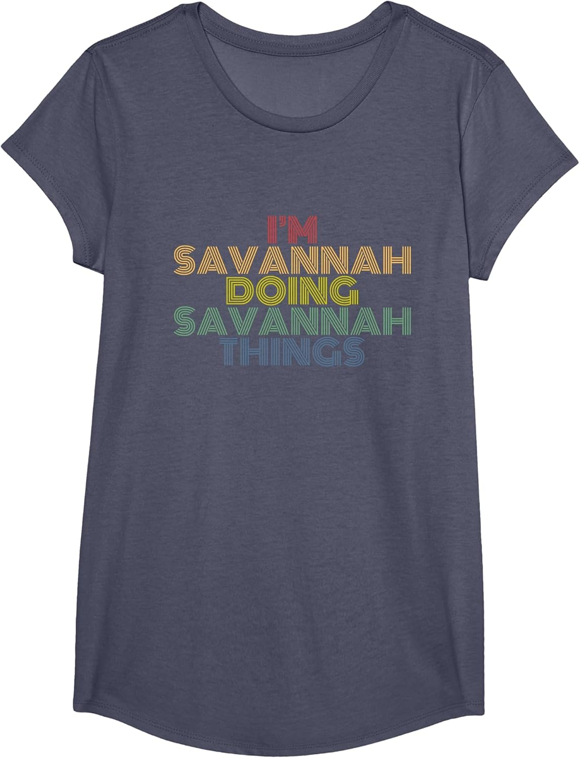 I'm Savannah Doing Savannah Things Personalized Name