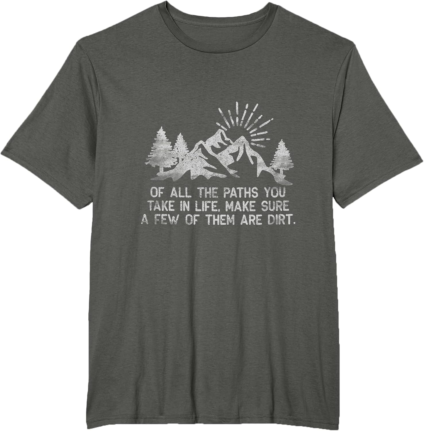of All The Paths You Take in Life Forest Hiking and Camping