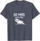 Go Hard Or Go Home Pug Workout