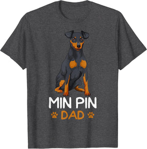Min Pin Dad Miniature Pinscher Dog Father Father´s Day Men