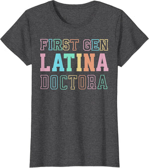 Proud First Gen Latina Doctora Graduation