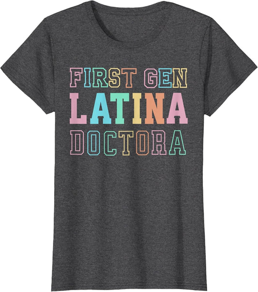 Proud First Gen Latina Doctora Graduation