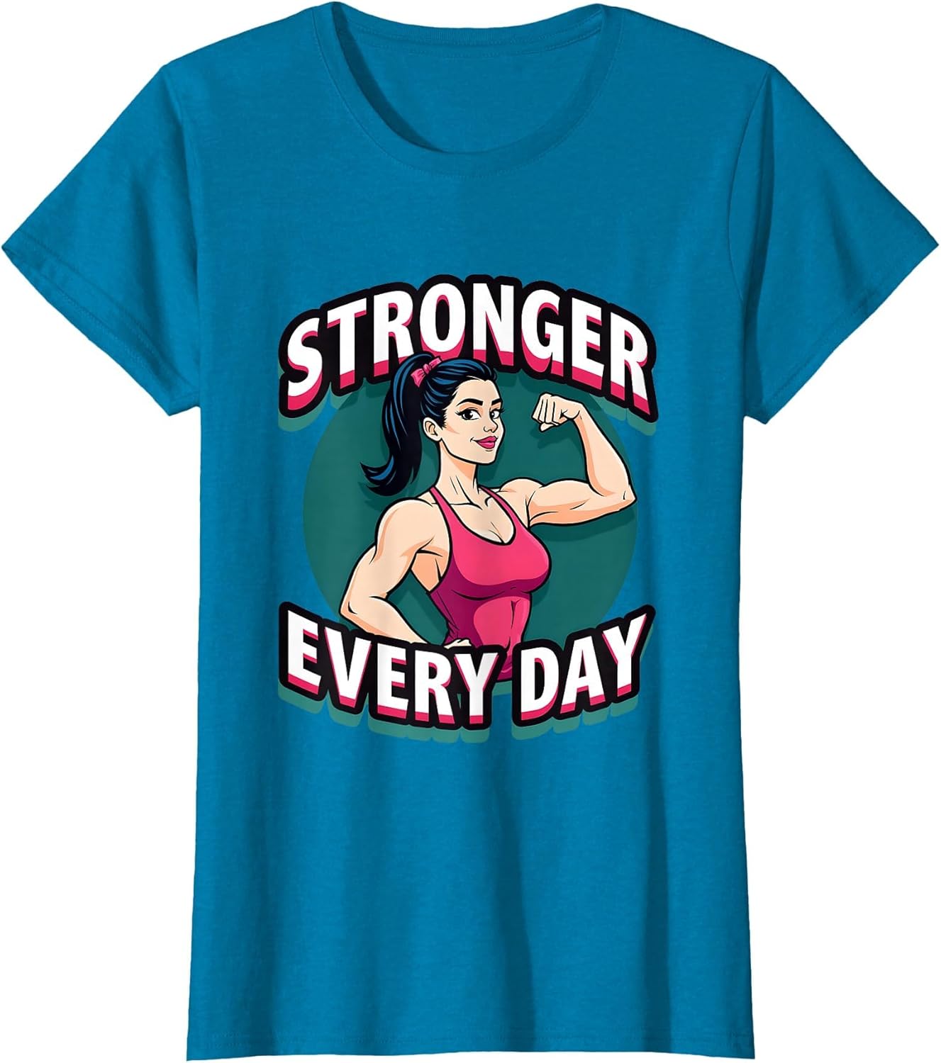 Stronger Every Day Workout Women Fitness Design