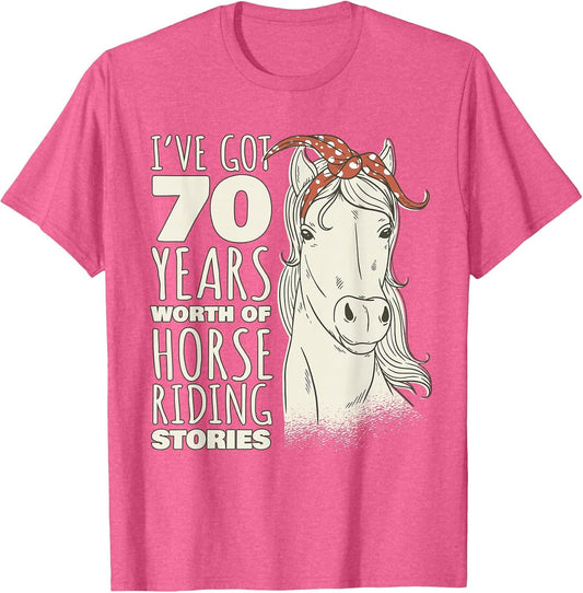 70th Birthday Seventy - 70 Years Old Horse Rider