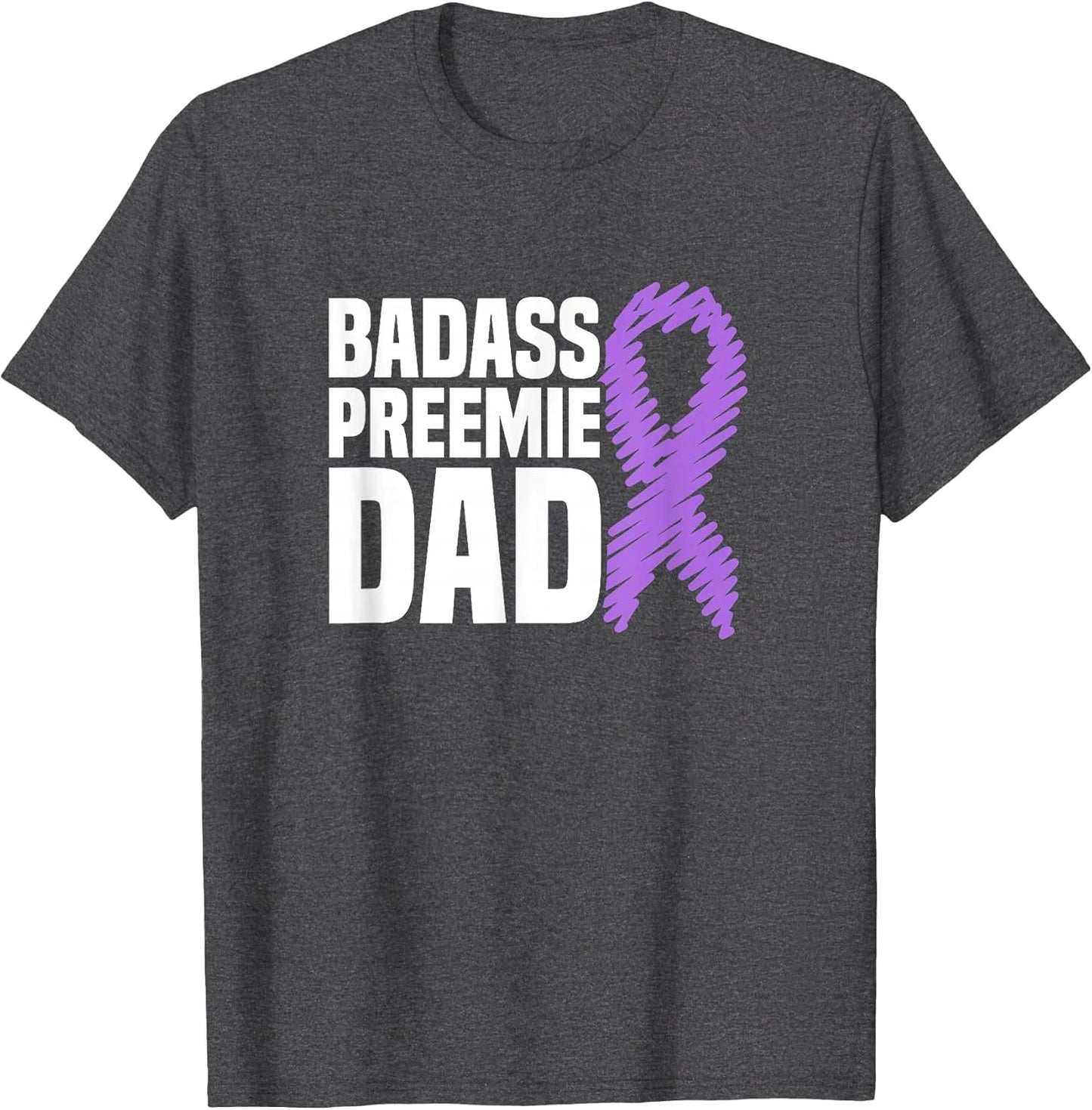 Badass Preemie Dad NICU Prematurity Awareness