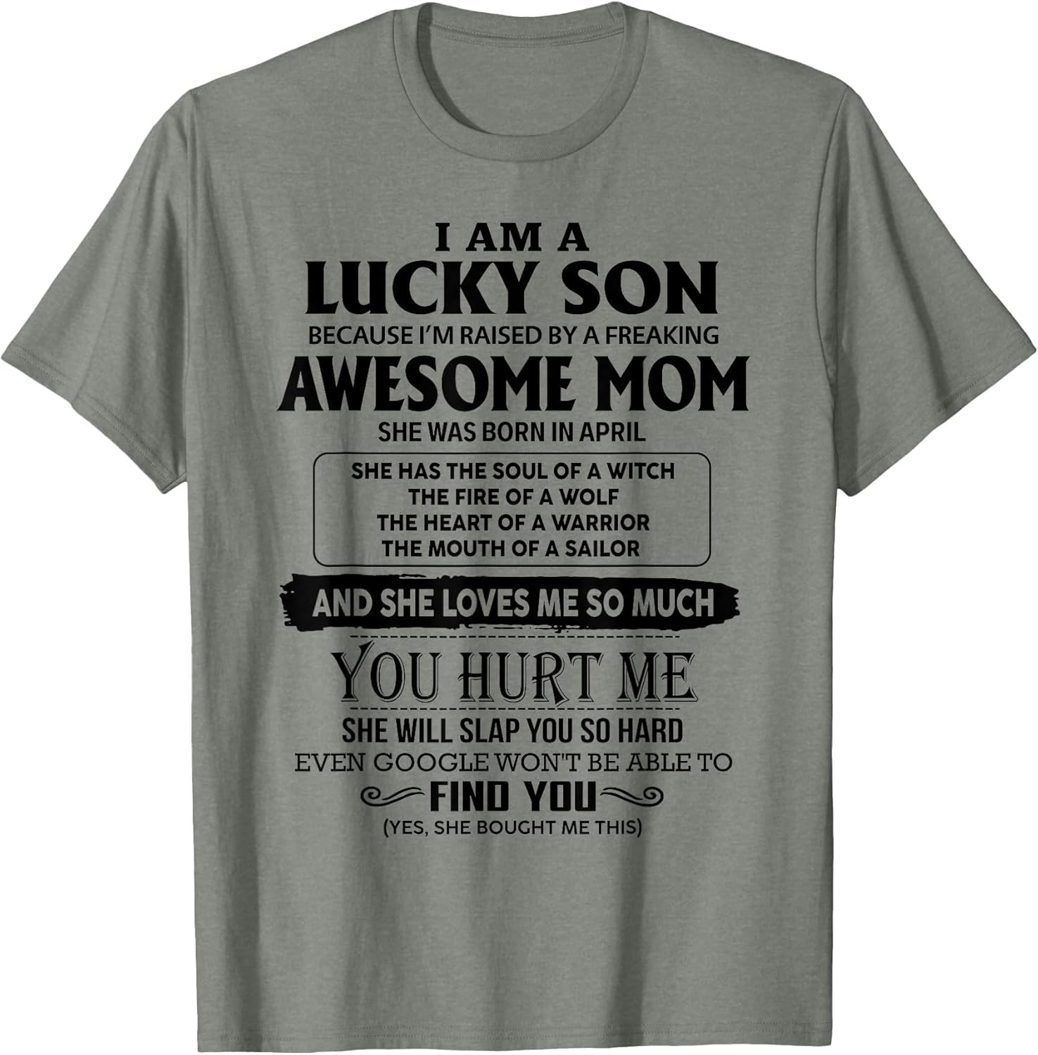 I'm A Lucky Son of Awesome Mom She was Born in April