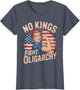 No Kings T Shirt Fight Oligarchy No Kings in America Women