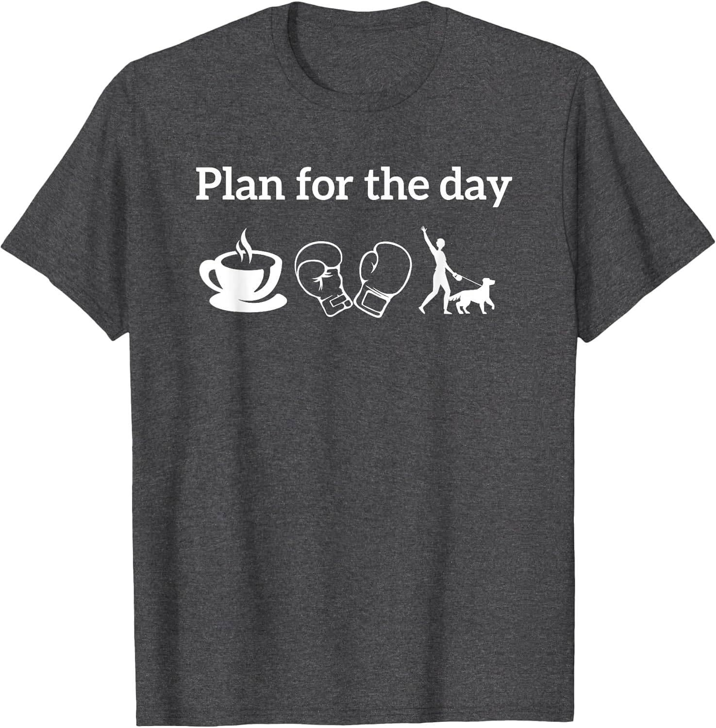 Boxing Players Boxer Shirt Plan for The Day Coffee Dogs