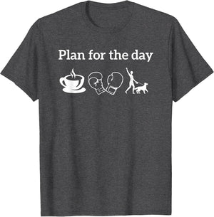 Boxing Players Boxer Shirt Plan for The Day Coffee Dogs