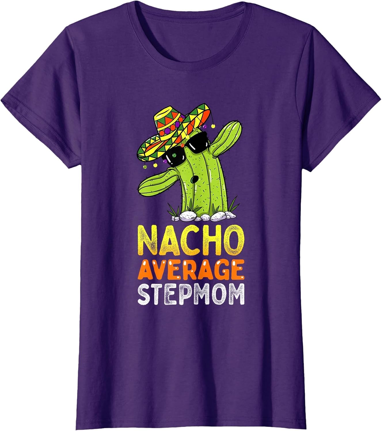 Matching Family Stepmother Joke Funny Nacho Average Stepmom