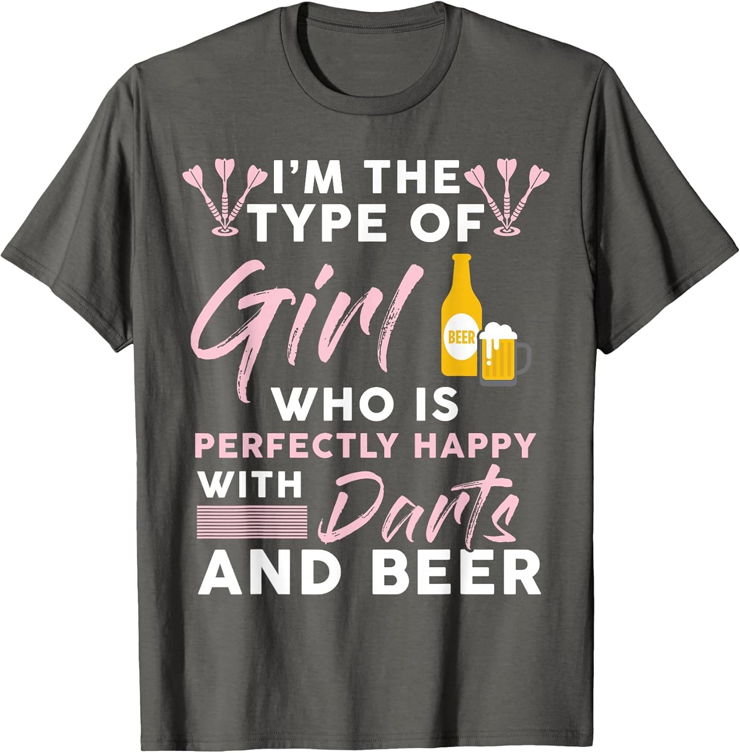 I'm The Type of Girl Who's Happy with Darts and Beer Player