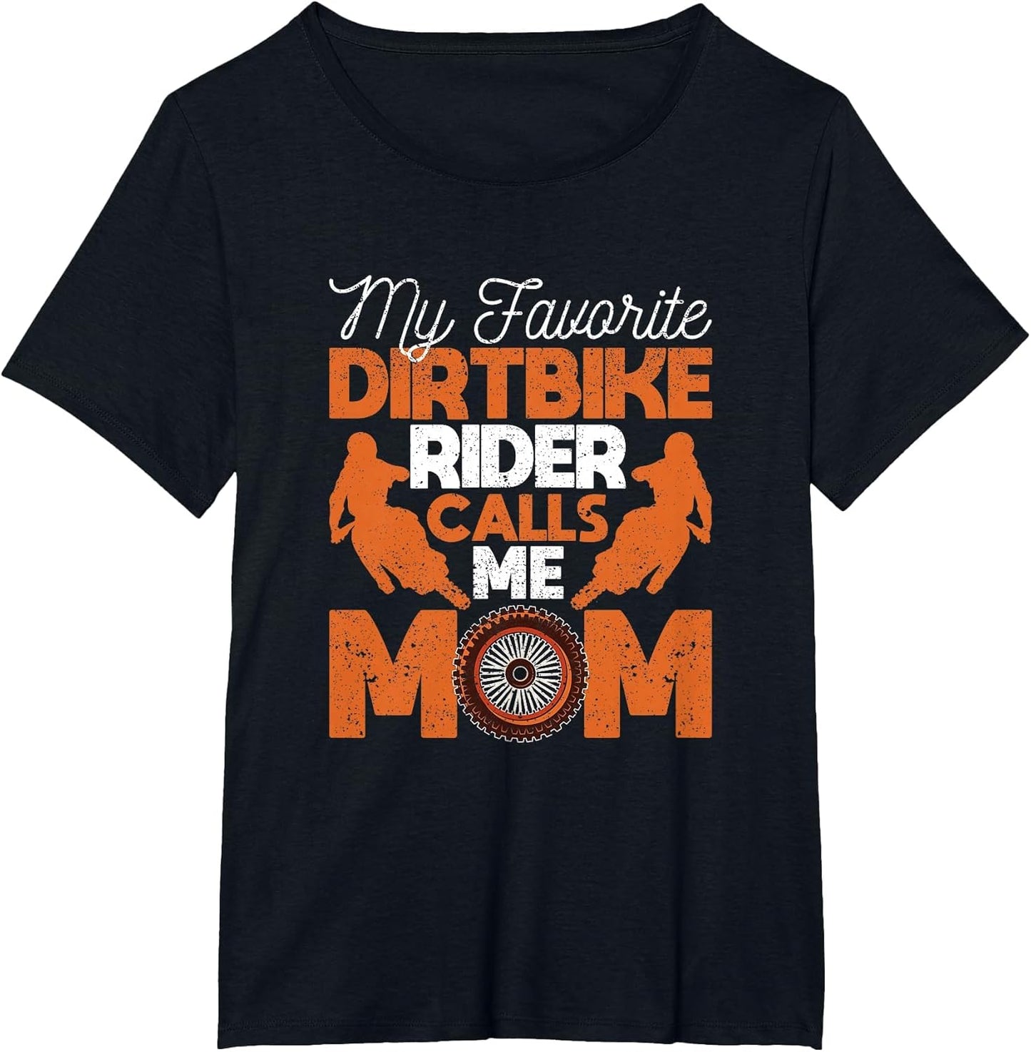 My Favorite Dirt Bike Rider Calls Me Mom Motocross Mum