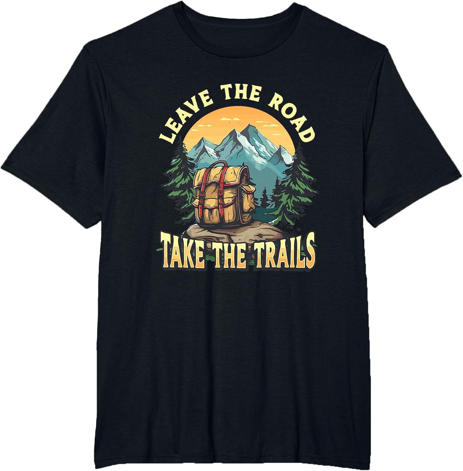 Leave The Road Take The Trails Hiking