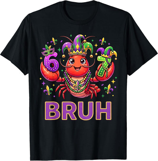 Bruh 6 7 Mardi Gras Crawfish Funny Beads Mask Girl Women Kid