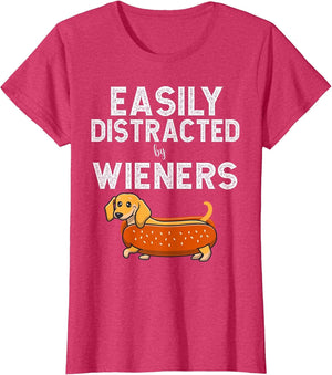Easily Distracted by Wieners Dachshund Wiener Dog Doxie