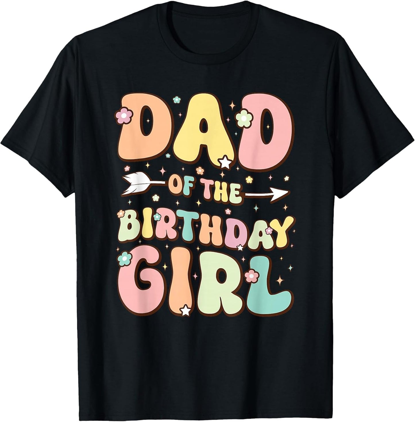 Dad of The Birthday Girl Shirt Matching Family Birthday