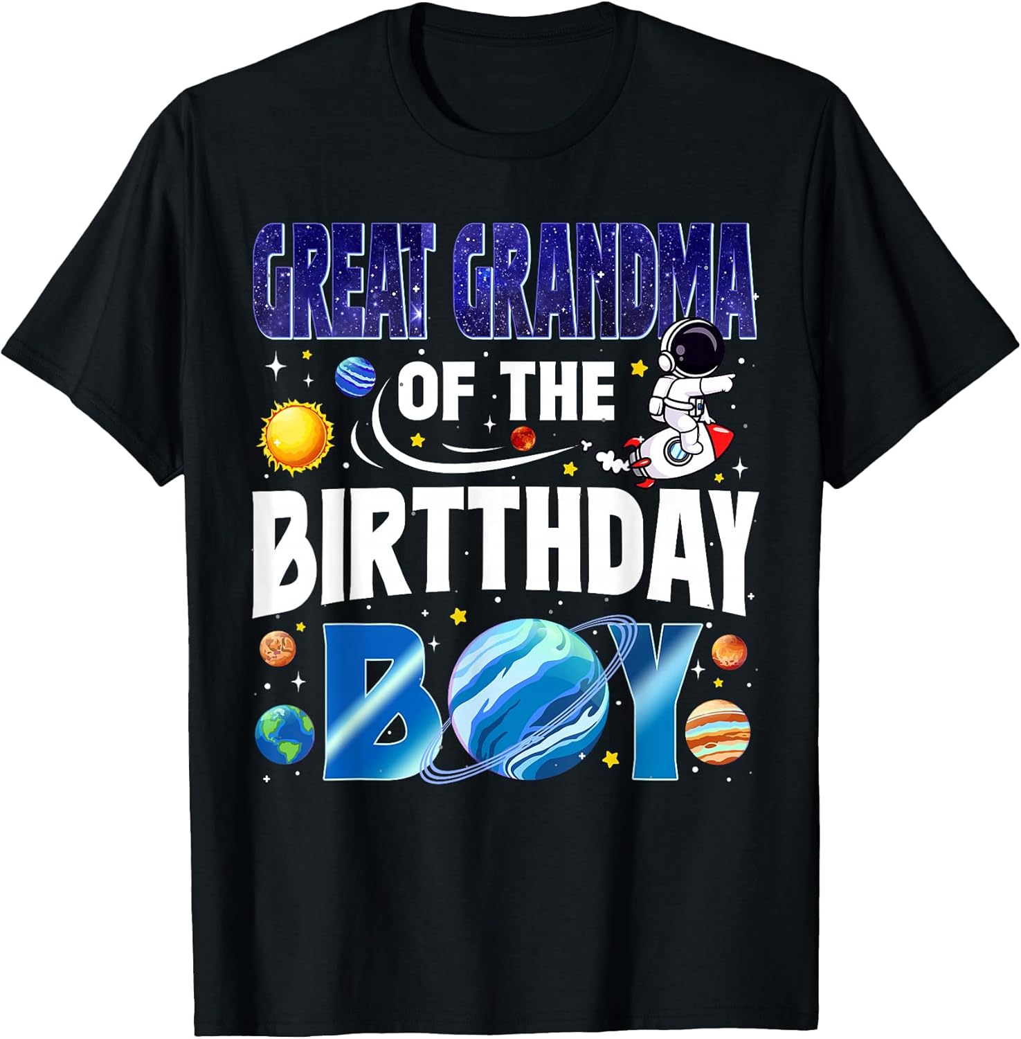 Great Grandma of The Birthday Boy Astronaut Space Planets