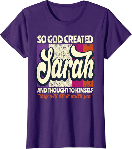 So God Created Sarah - Funny Name Sarah