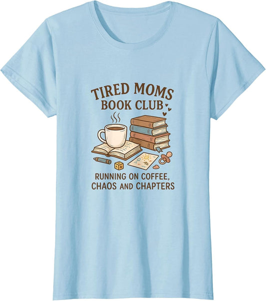 Tired Moms Book Club – Funny Design for Book-Loving Moms