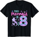 Mermaid Birthday Outfit 8th Bday This Mermaid is 8 Years Old
