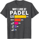 Padel-Shirt Why I Lose at Padel Tennis Funny Men Women
