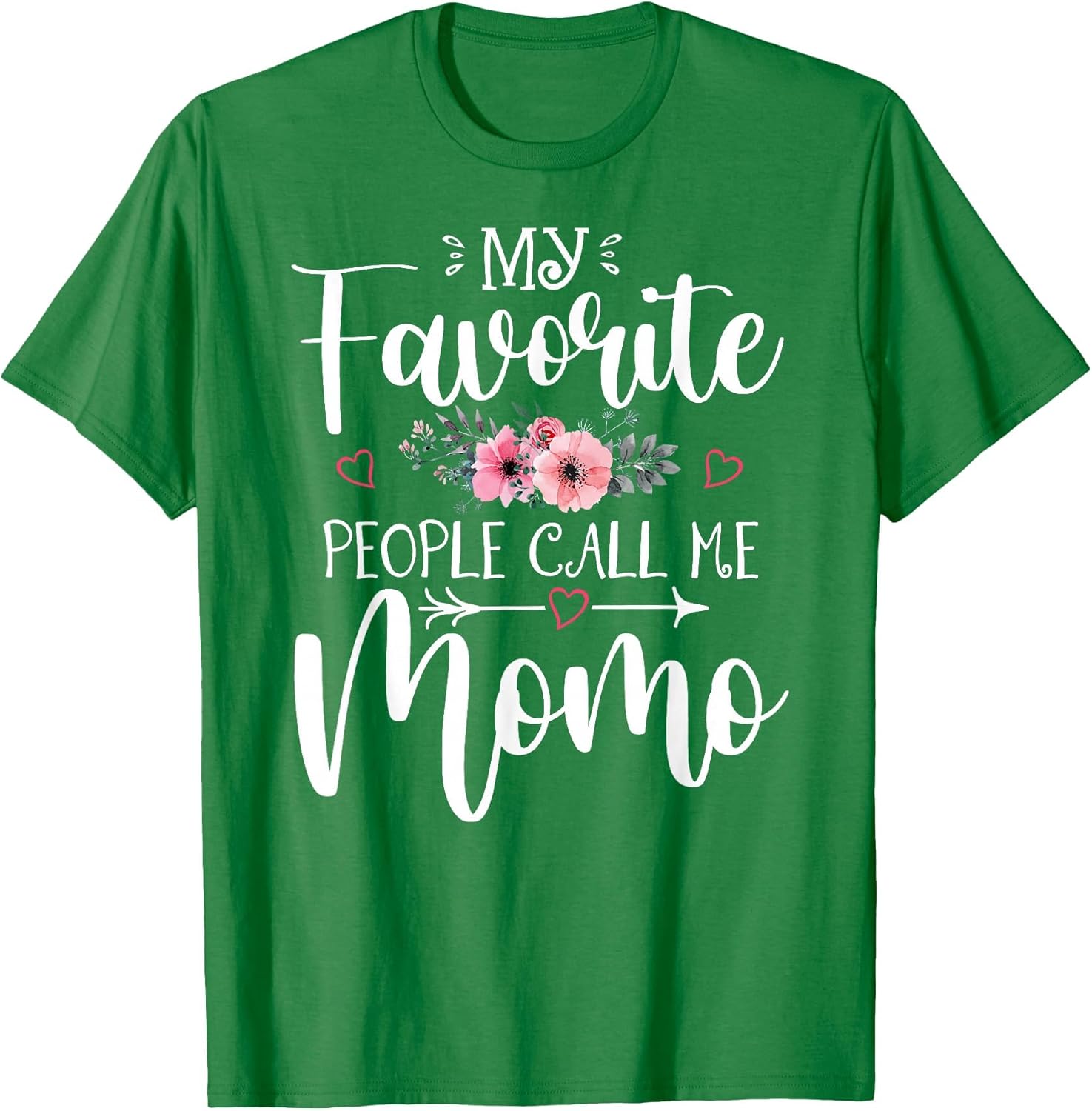 My Favorite People Call Me Momo Funny Floral Mother's Day