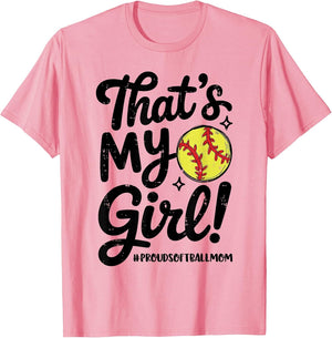 That's My Girl Proud Softball Mom Mama Team Funny Game Day