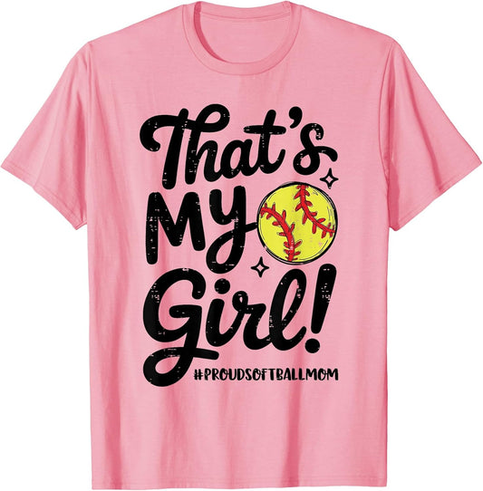 That's My Girl Proud Softball Mom Mama Team Funny Game Day