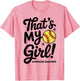 That's My Girl Proud Softball Mom Mama Team Funny Game Day