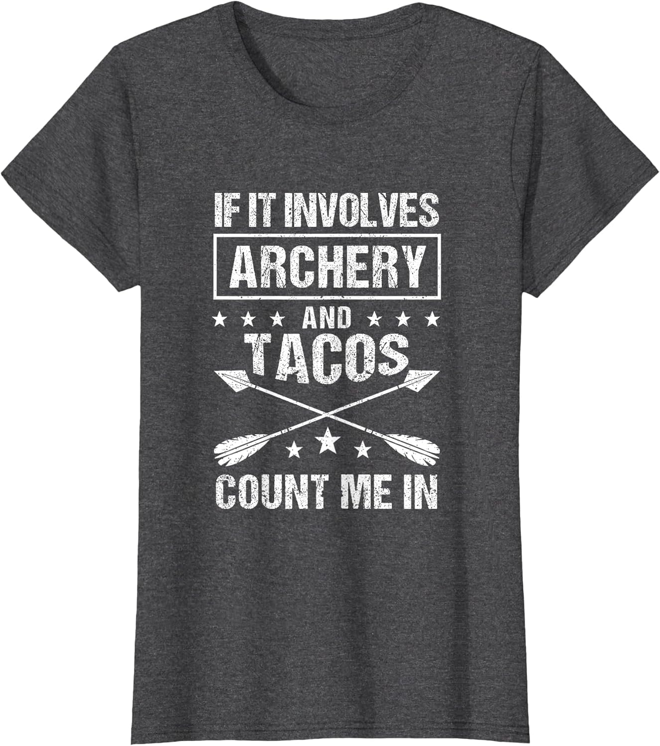 Hunting Archer If It Involves Archery & Tacos Count Me in