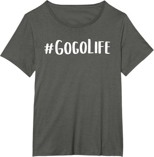 Gogo Shirts Grandma Mother's Day idea Gogo Life