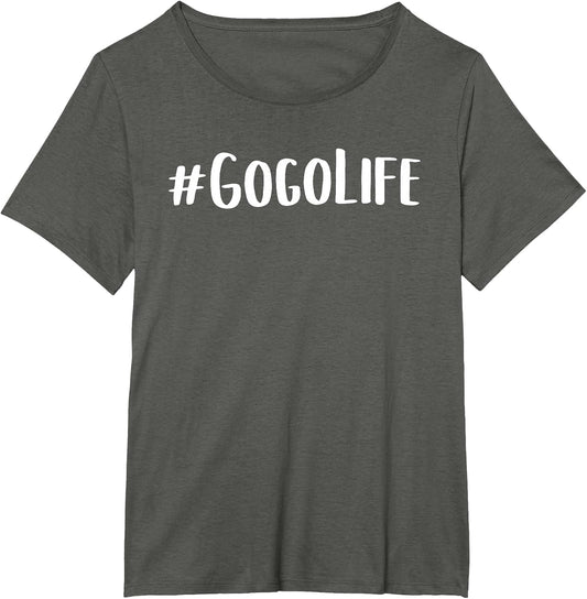 Gogo Shirts Grandma Mother's Day idea Gogo Life