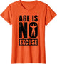 Age is No Excuse Funny Old Age Gym Lover Fitness Workout