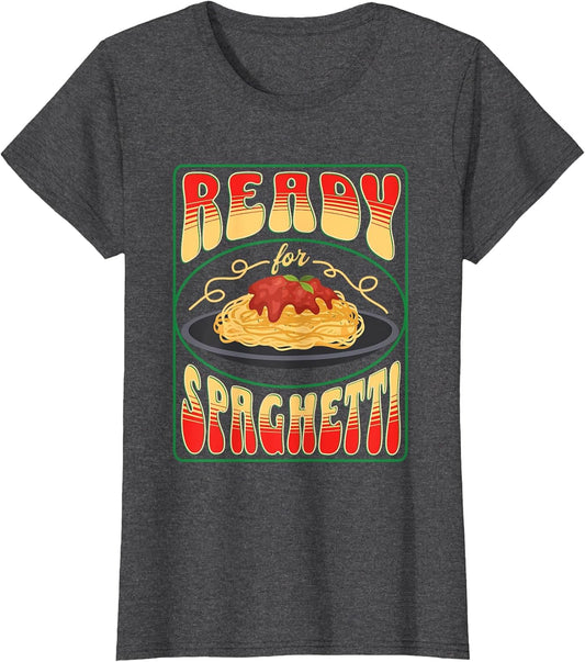 Funny Pasta Spaghetti Ready for Spaghetti Quote Design