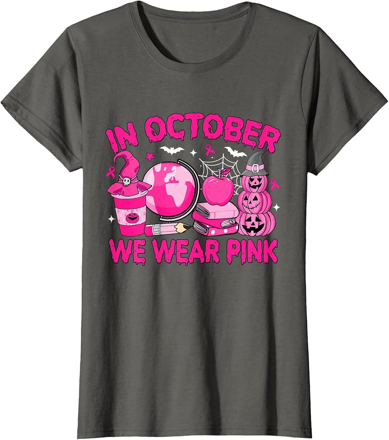 in October We Wear Pink Breast Cancer Awareness Teacher