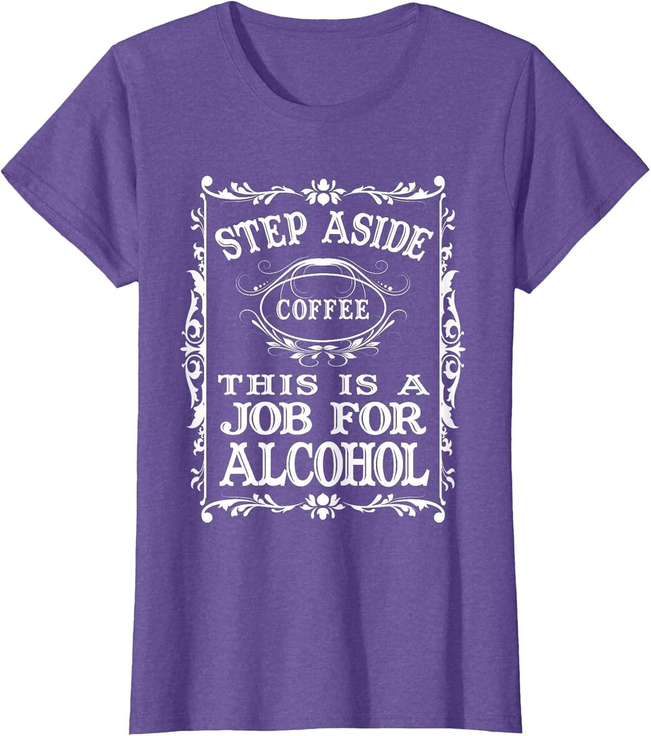 Step Aside Coffee This is a Job for Alcohol - Funny Drinking