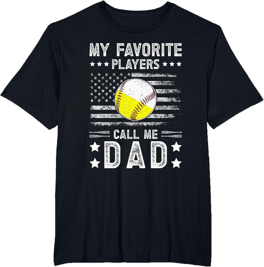 My Favorite Players Call Me Dad Baseball Softball Dad