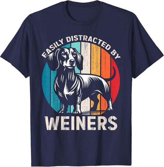 Easily Distracted by Weiners Funny Dog Lover Retro