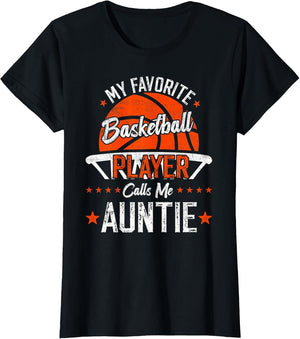 My Favorite Basketball Player Calls Me Auntie Funny Aunt