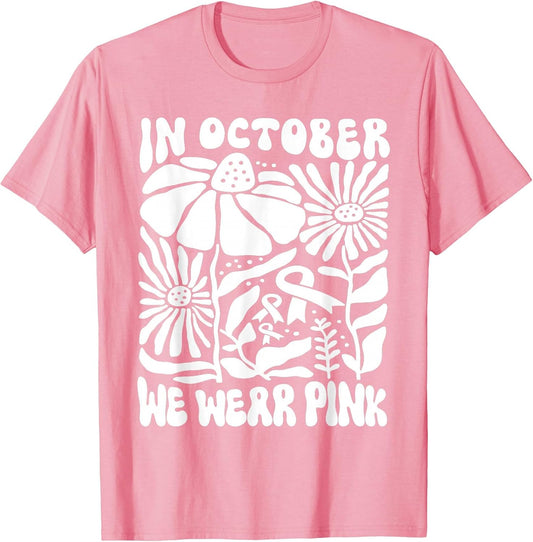 in October We Wear Pink Breast Cancer Awareness Pink Ribbon